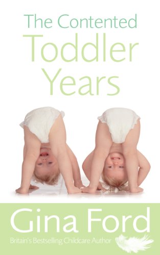 9780091912666: The Contented Toddler Years
