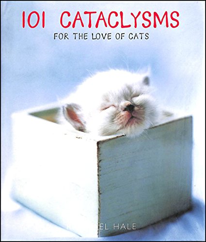 Beispielbild fr 101 Cataclysms: For the love of cats zum Verkauf von WorldofBooks
