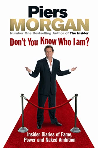 Stock image for Don't You Know Who I Am? for sale by WorldofBooks