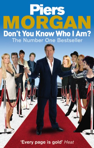 Stock image for Don't You Know Who I Am? for sale by Better World Books