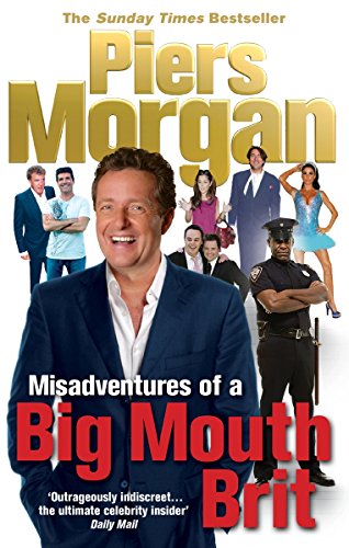Stock image for Misadventures of a Big Mouth Brit for sale by SecondSale