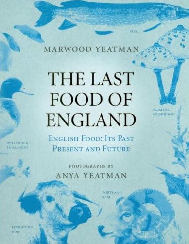 Stock image for The Last Food of England for sale by Bahamut Media