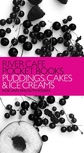 Beispielbild fr River Cafe Pocket Books: Puddings, Cakes and Ice Creams zum Verkauf von WorldofBooks