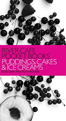 Stock image for River Cafe Pocket Books: Puddings, Cakes and Ice Creams for sale by ThriftBooks-Dallas