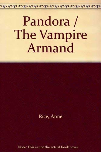 Beispielbild fr Pandora / The Vampire Armand zum Verkauf von WorldofBooks