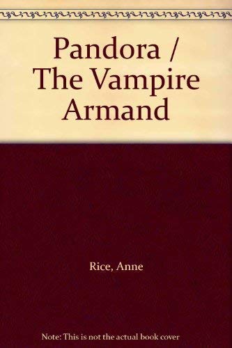 Stock image for Pandora / The Vampire Armand for sale by WorldofBooks