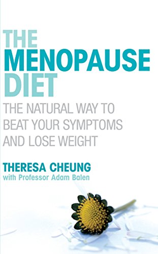 Beispielbild fr The Menopause Diet: The natural way to beat your symptoms and lose weight zum Verkauf von WorldofBooks