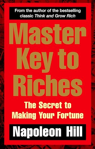 Beispielbild fr Master Key to Riches: The Secret to Making Your Fortune zum Verkauf von Wonder Book