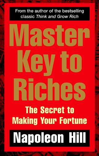 9780091917074: Master Key to Riches: The Secret to Making Your Fortune