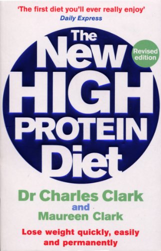 Imagen de archivo de The New High Protein Diet: Lose Weight Quickly, Easily and Permanently a la venta por Half Price Books Inc.