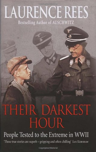 Stock image for Their Darkest Hour: People Tested to the Extreme in WWII for sale by SecondSale