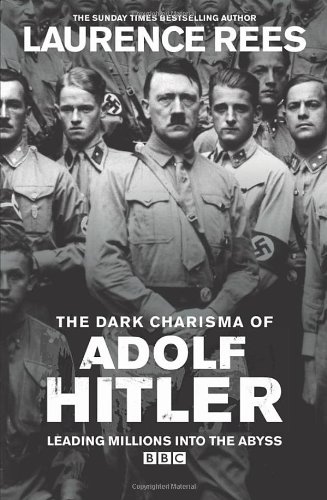 9780091917630: The Dark Charisma of Adolf Hitler