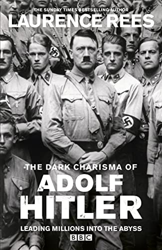Stock image for The Dark Charisma of Adolf Hitler for sale by MusicMagpie