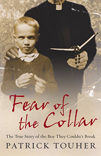 Beispielbild fr Fear of the Collar: The True Story of the Boy They Couldn't Break zum Verkauf von WorldofBooks