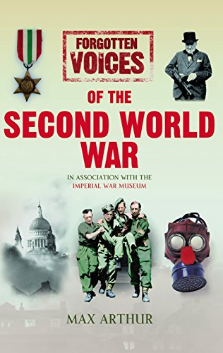 9780091917746: Forgotten Voices of the Second World War (Illustrated)