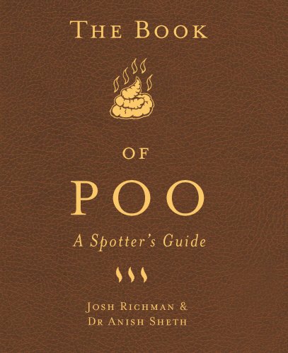 Imagen de archivo de The Book of Poo: A Spotters Guide a la venta por Zoom Books Company