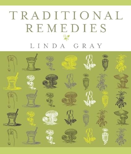Traditional Remedies (9780091917852) by Gray, Linda