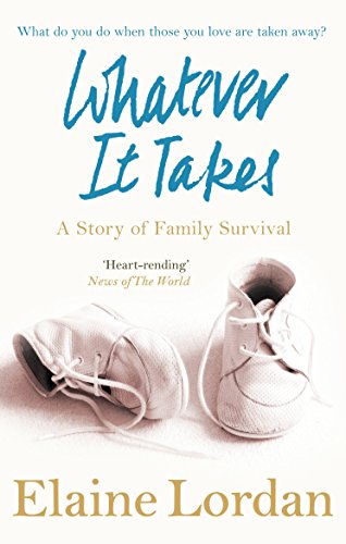 Beispielbild fr Whatever It Takes: A Story of Family Survival zum Verkauf von AwesomeBooks