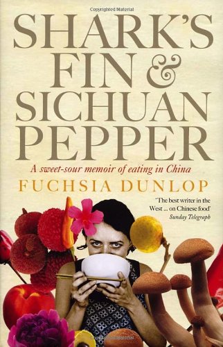 Imagen de archivo de Shark's Fin and Sichuan Pepper a la venta por WorldofBooks