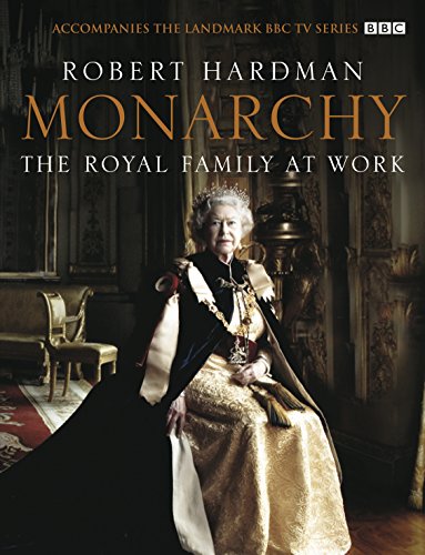 Imagen de archivo de Monarchy: The Royal Family at Work a la venta por WorldofBooks
