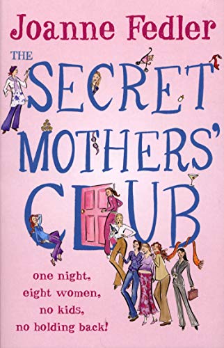 Stock image for The Secret Mothers Club for sale by Reuseabook