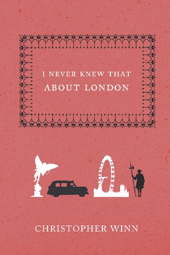 9780091918576: I Never Knew That About London [Idioma Ingls]