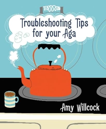 Beispielbild fr Troubleshooting Tips for Your Aga zum Verkauf von WorldofBooks