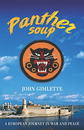 Imagen de archivo de Panther Soup: A European Journey in War and Peace a la venta por WorldofBooks