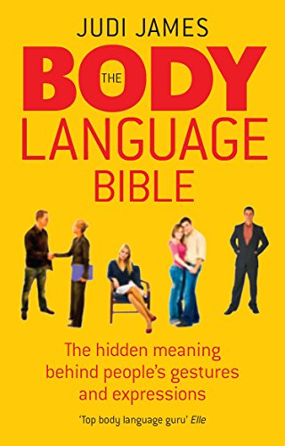 Beispielbild fr The Body Language Bible: The hidden meaning behind people's gestures and expressions zum Verkauf von WorldofBooks