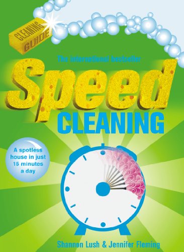 9780091922573: Speed Cleaning: A Spotless House in Just 15 Minutes a Day