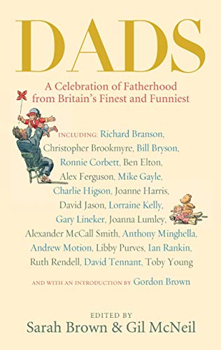 Imagen de archivo de Dads: A Celebration of Fatherhood by Britain's Finest and Funniest a la venta por AwesomeBooks