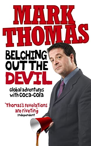 9780091922931: BELCHING OUT THE DEVIL: GLOBAL ADVENTURES WITH COCA-COLA