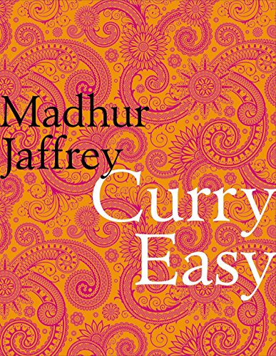 9780091923143: Curry Easy: 175 quick, easy and delicious curry recipes from the Queen of Curry