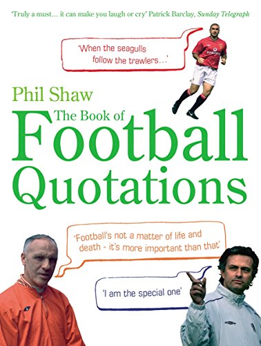 Stock image for The Book of Football Quotations for sale by WorldofBooks