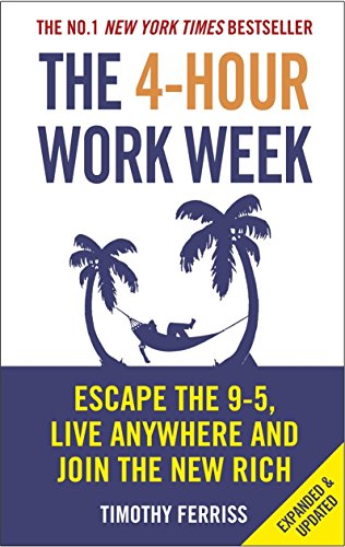 Beispielbild fr The 4-Hour Work Week: Escape the 9-5, Live Anywhere and Join the New Rich zum Verkauf von WorldofBooks