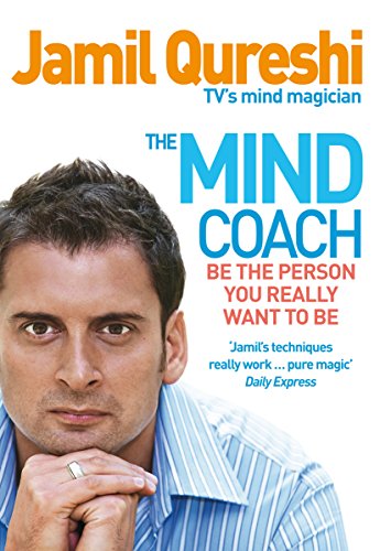 Stock image for The Mind Coach: Be the person you really want to be for sale by WorldofBooks
