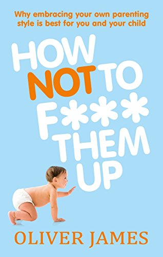 Stock image for How Not to F*** Them Up for sale by Blackwell's