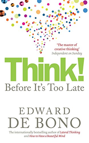 9780091924096: Think!: Before It's Too Late
