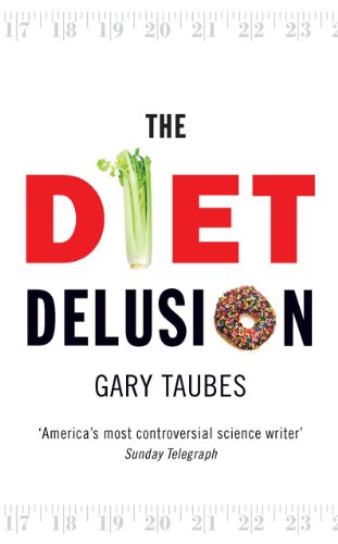 9780091924287: The Diet Delusion