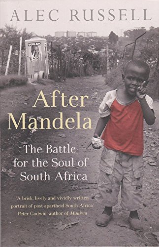 Stock image for After Mandela: The Battle for the Soul of South Africa for sale by Goldstone Books