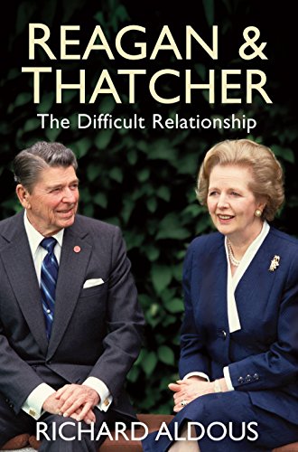 Beispielbild fr Reagan and Thatcher: The Difficult Relationship zum Verkauf von AwesomeBooks