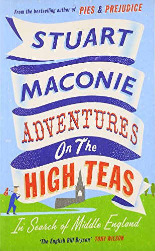 9780091926502: Adventures on the High Teas: In Search of Middle England