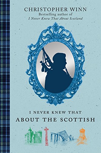 Beispielbild fr I Never Knew That About the Scottish zum Verkauf von WorldofBooks