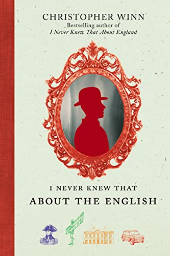 Stock image for I Never Knew That About the English for sale by WorldofBooks