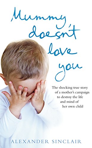 Beispielbild fr Mummy Doesn't Love You zum Verkauf von AwesomeBooks