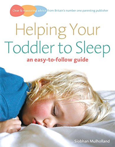 9780091929091: Helping Your Toddler to Sleep: an easy-to-follow guide