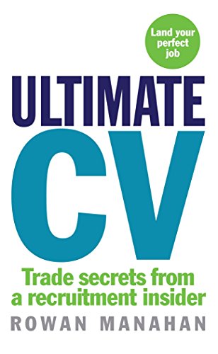 Beispielbild fr Ultimate CV: Trade secrets from a recruitment insider zum Verkauf von WorldofBooks