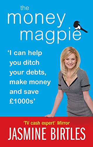 Stock image for The Money Magpie: I can help you ditch your debts, make money and save £1000s for sale by WorldofBooks