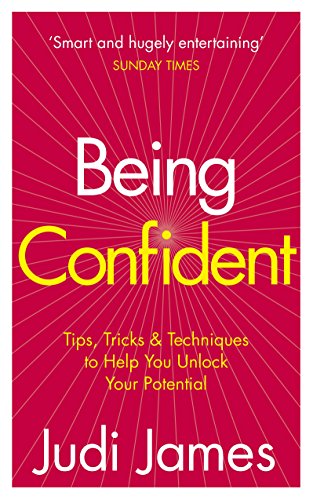 Beispielbild fr Being Confident: Tips and Techniques to Help You Unlock Your Potential zum Verkauf von WorldofBooks