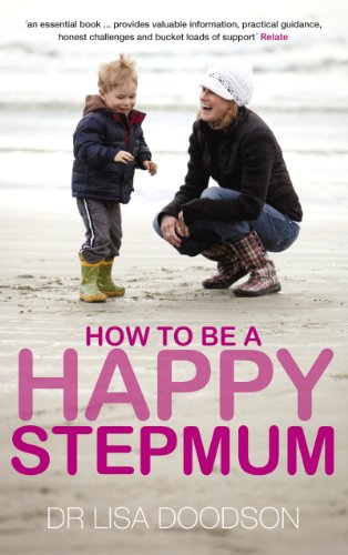 Beispielbild fr How to be a Happy Stepmum zum Verkauf von More Than Words